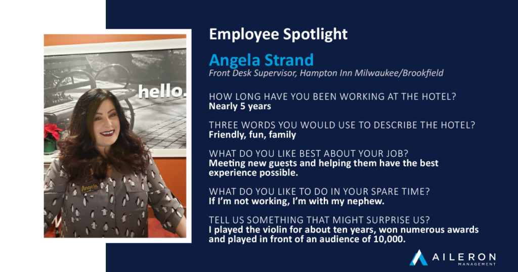 Aileron Management Employee Spotlight: Angela Strand - Hampton Inn Milwaukee/Brookfield