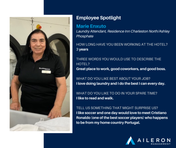 Aileron Management: Employee Spotlight: Maria Enxuto, Residence Inn Charleston North/Ashley Phosphate