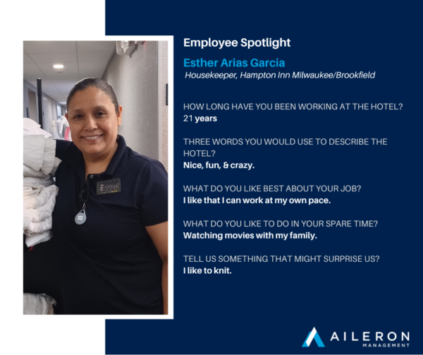 Aileron Management: Employee Spotlight: Esther Arias Garcia Hampton Inn Brookfield